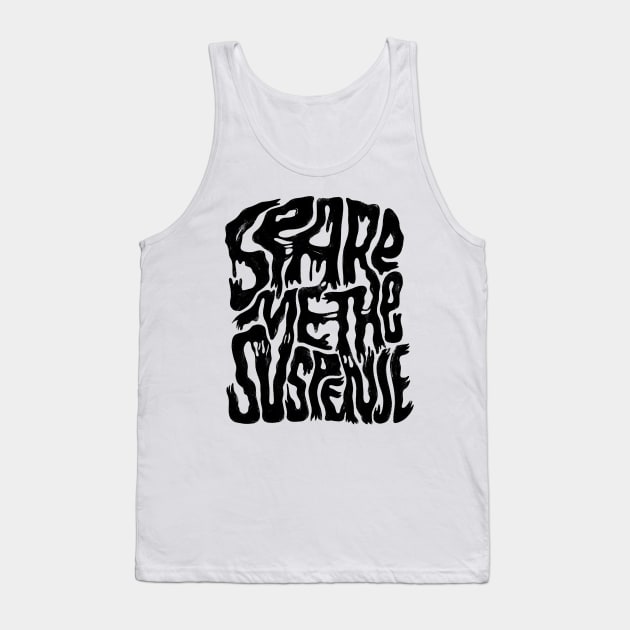 Suspense Tank Top by grrrenadine